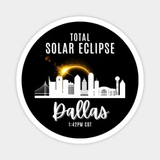 2024 Total Solar Skyline Eclipse in Dallas Texas April 8 Magnet